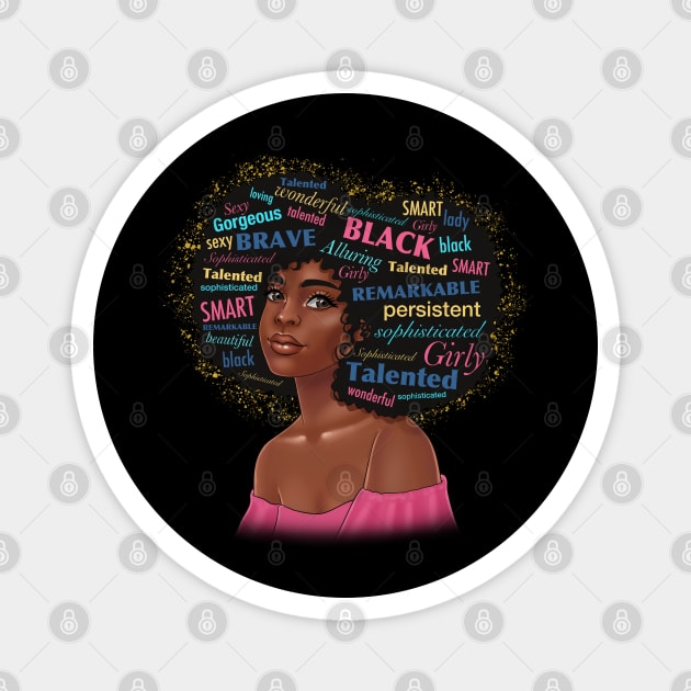 Black Girl Magic, Black Woman Magnet by UrbanLifeApparel